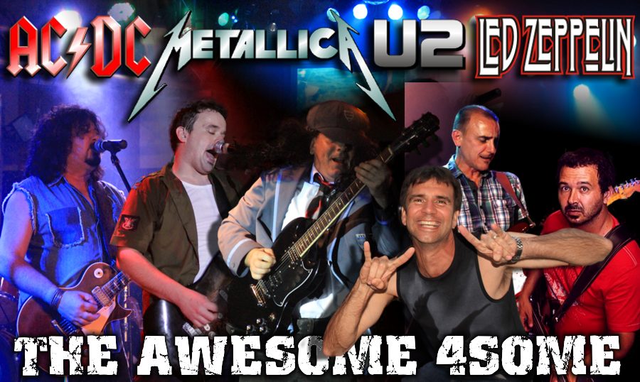 Awesome 4SOME - Tribute to ACDC, Led Zeppelin, U2 & Metallica